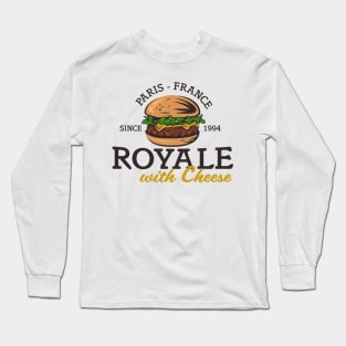 Royale with Cheese Long Sleeve T-Shirt